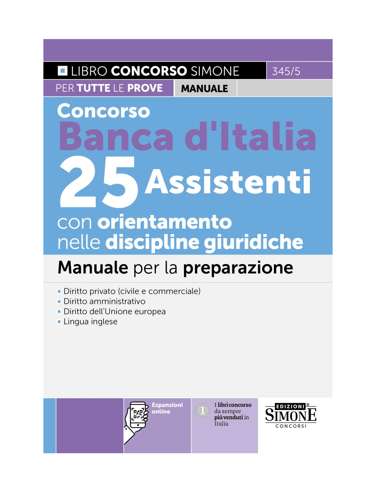Concorso Banca d’Italia 25 Assistenti con orientamento nelle discipline giuridiche – Manuale – 345/5