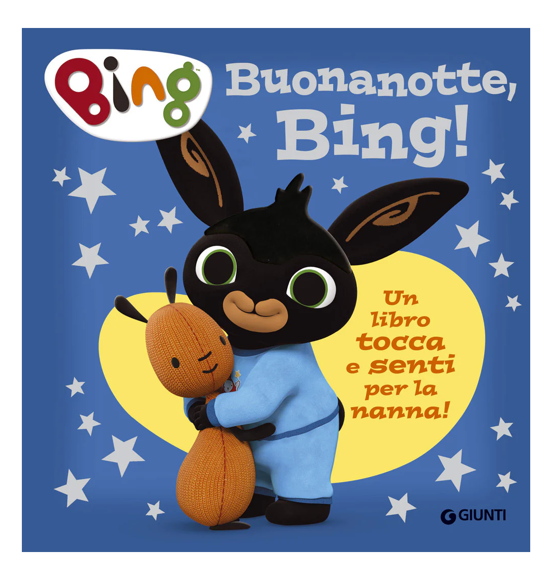 Buonanotte, Bing! Un libro tocca e senti per la nanna!