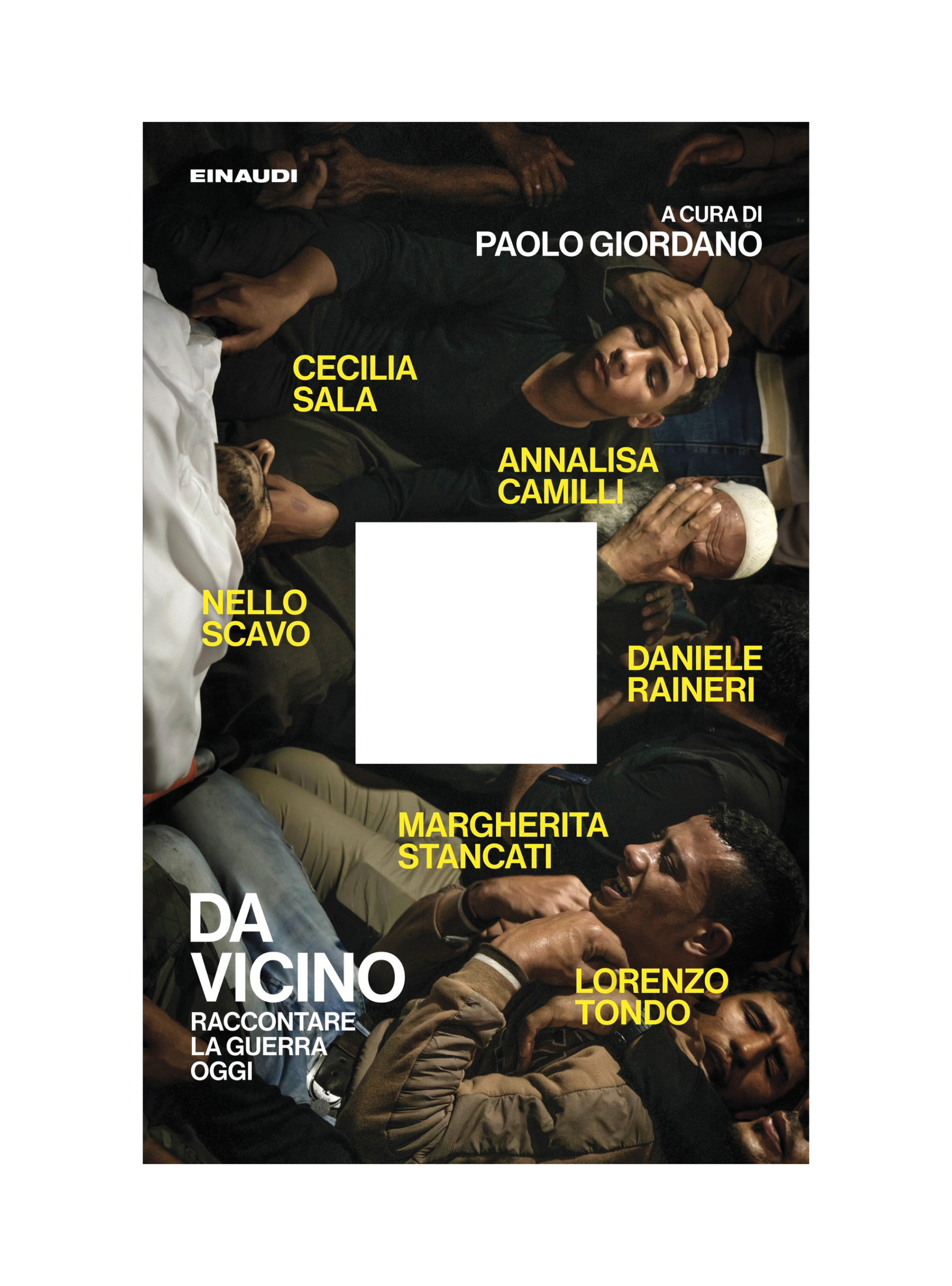 Da vicino. Raccontare la guerra oggi